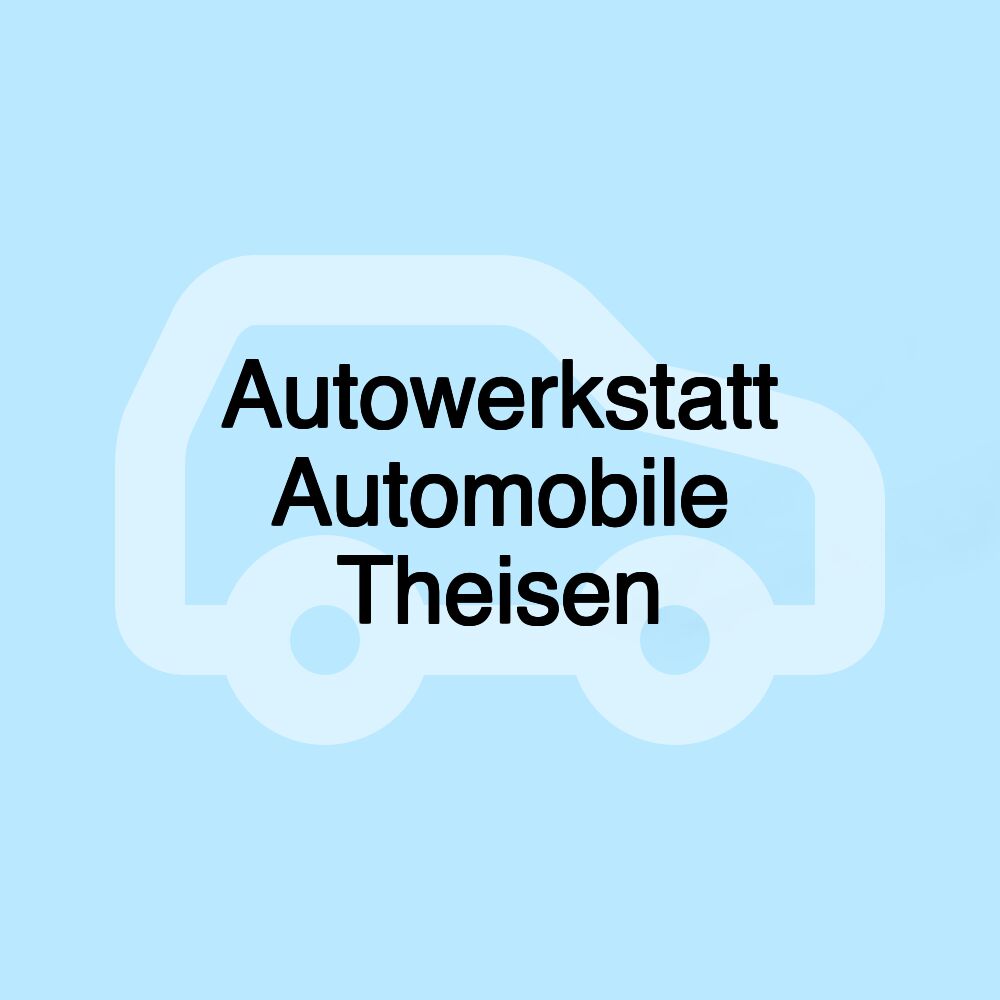 Autowerkstatt Automobile Theisen