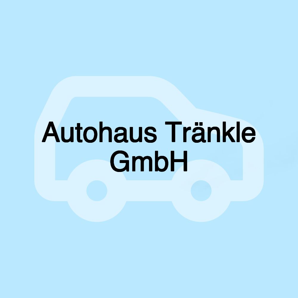 Autohaus Tränkle GmbH