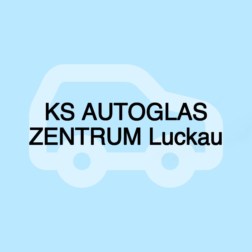 KS AUTOGLAS ZENTRUM Luckau