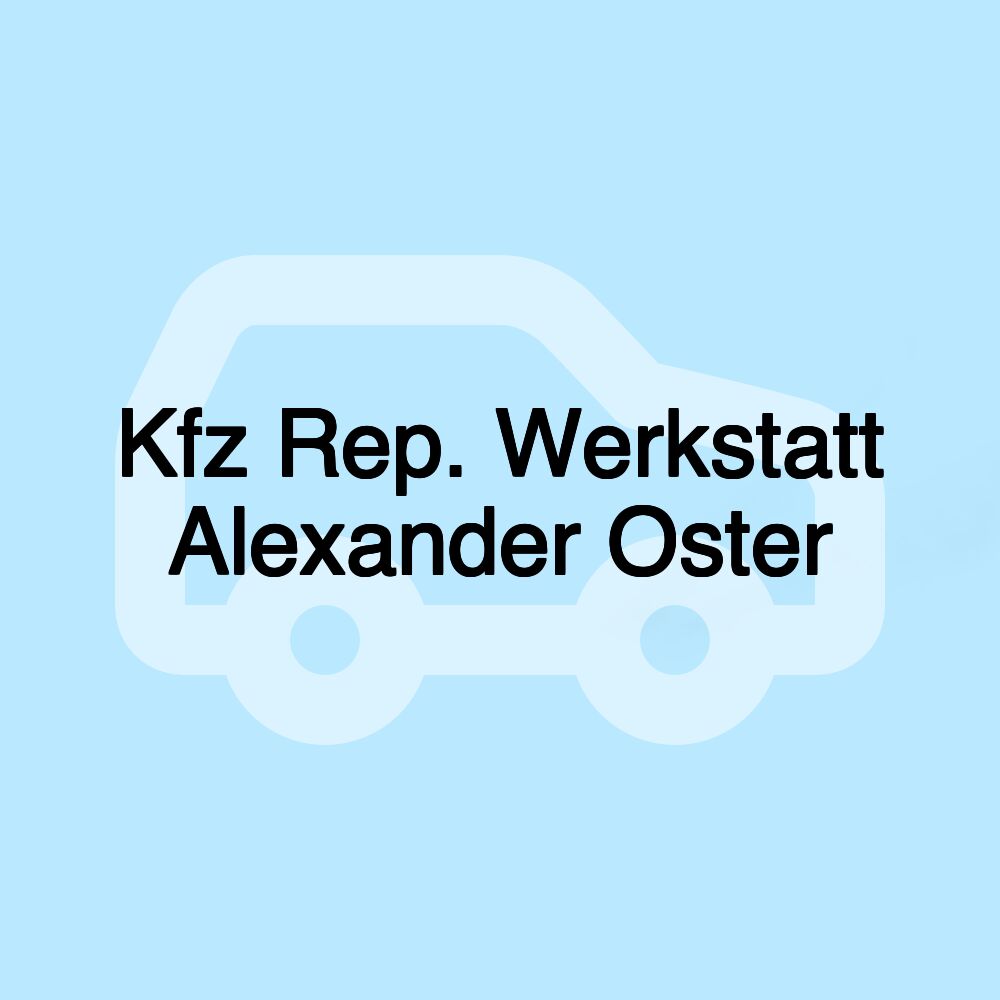 Kfz Rep. Werkstatt Alexander Oster