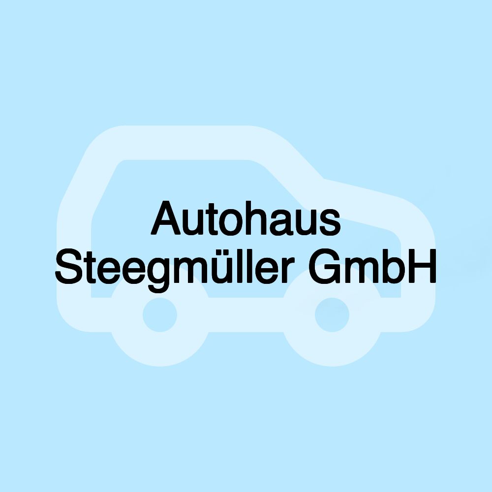 Autohaus Steegmüller GmbH