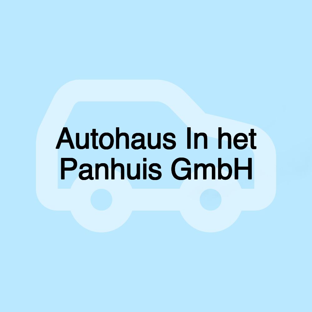 Autohaus In het Panhuis GmbH