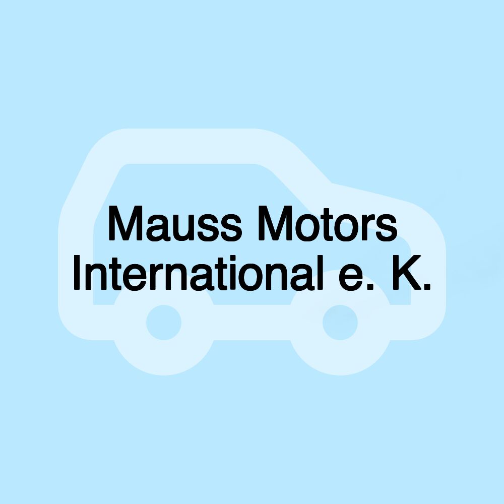 Mauss Motors International e. K.