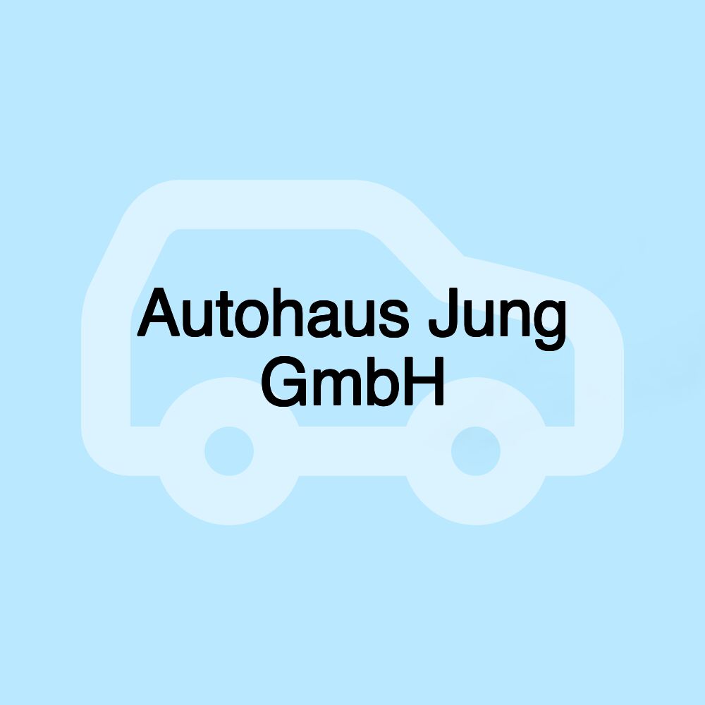 Autohaus Jung GmbH