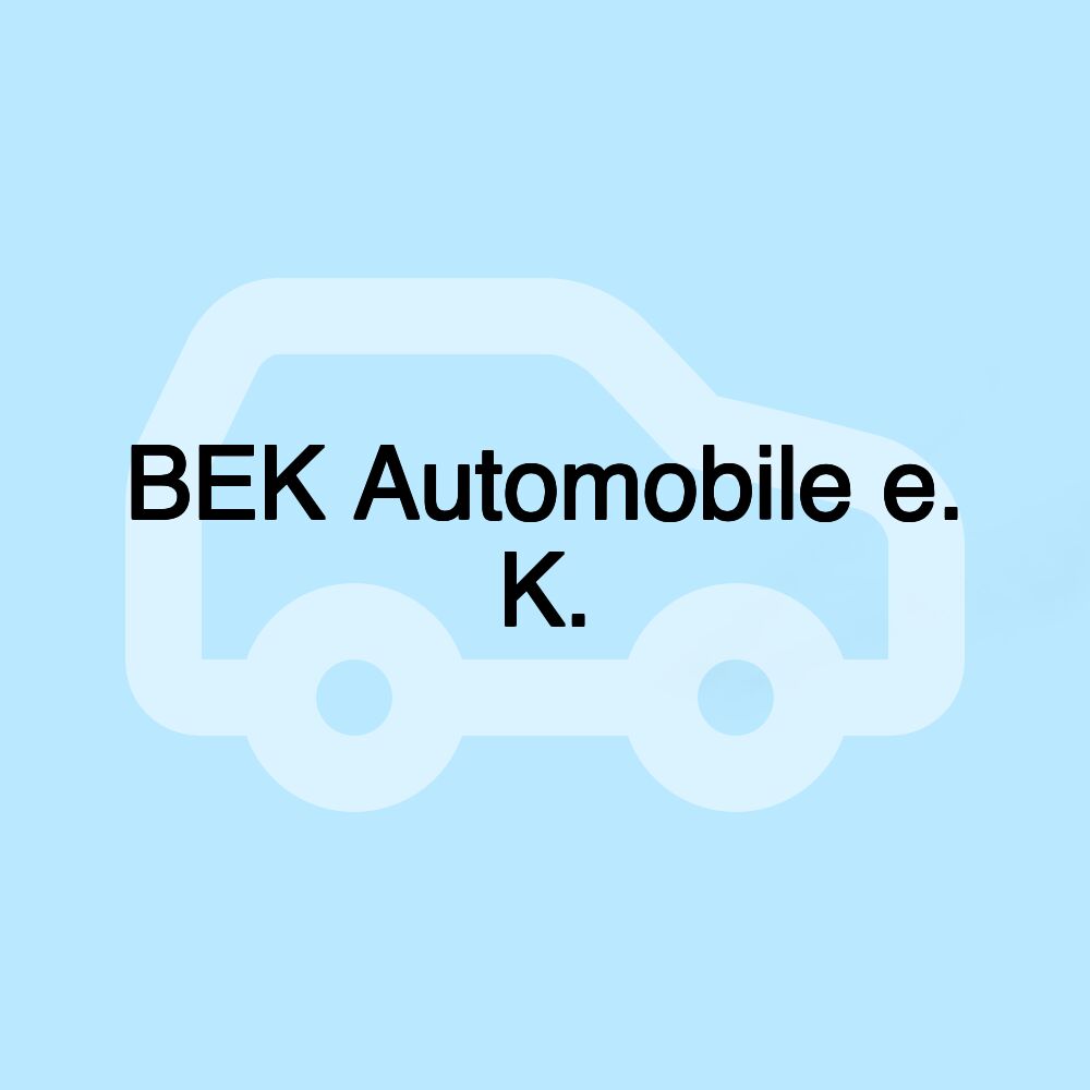 BEK Automobile e. K.