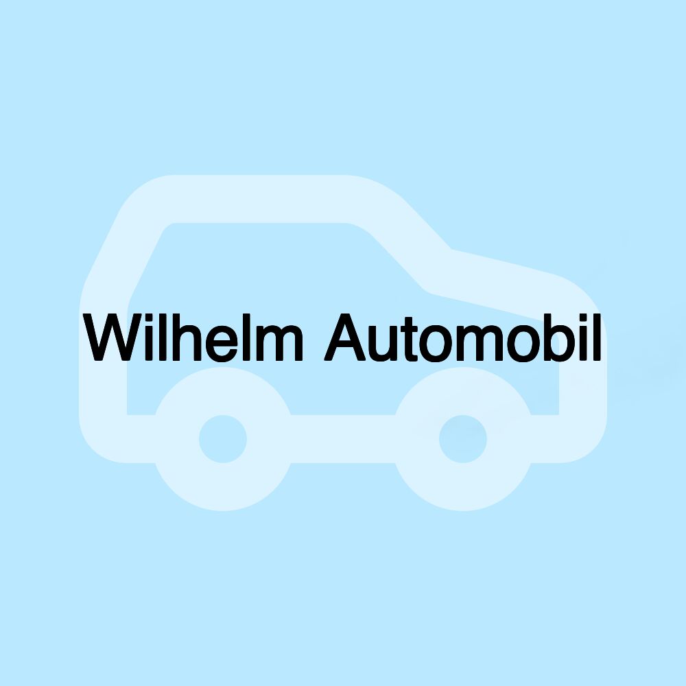 Wilhelm Automobil