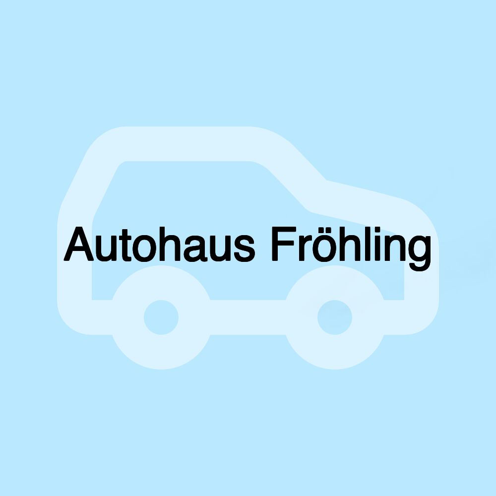 Autohaus Fröhling