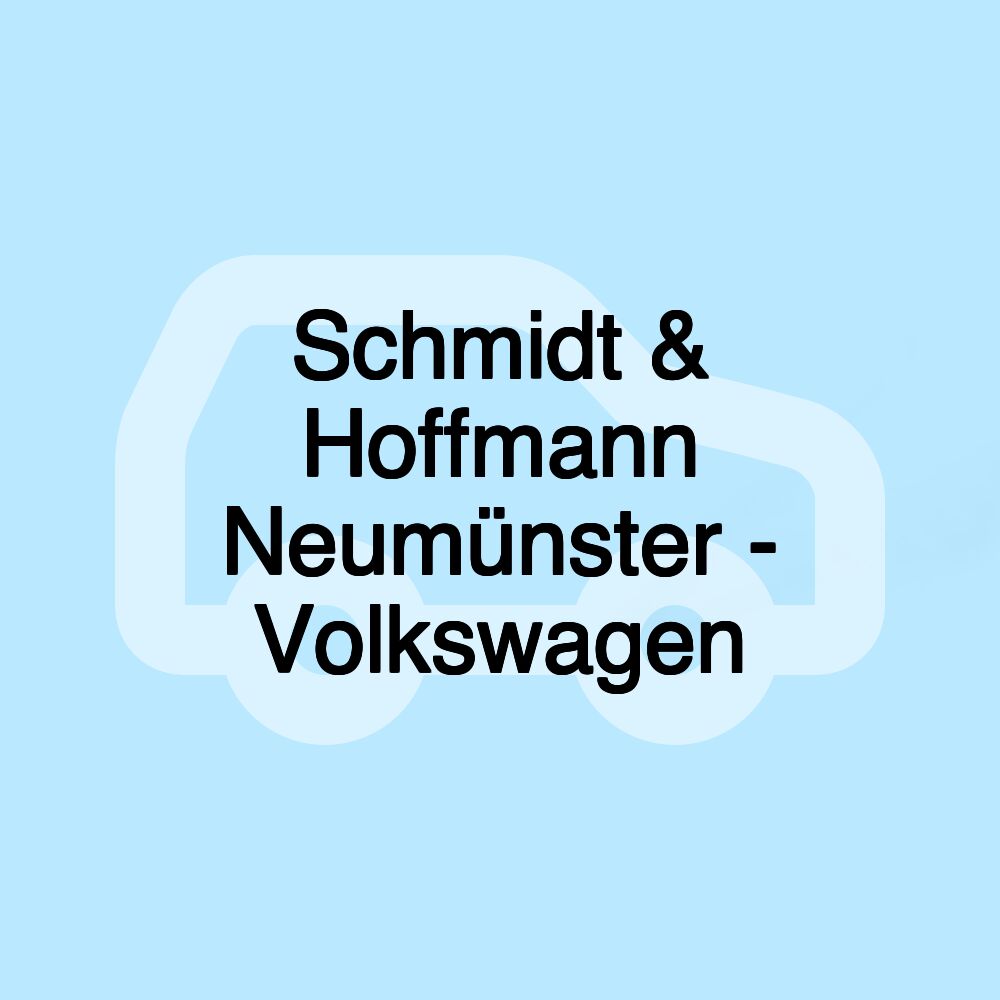 Schmidt & Hoffmann Neumünster - Volkswagen