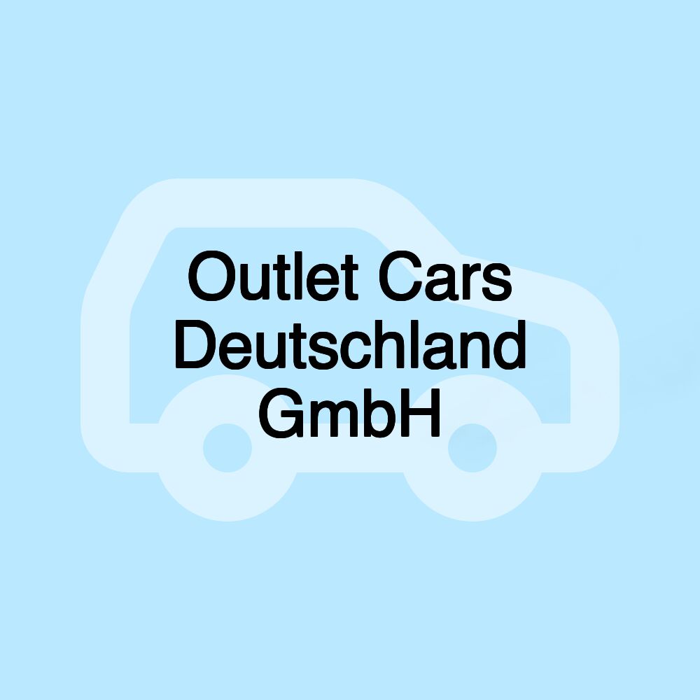 Outlet Cars Deutschland GmbH