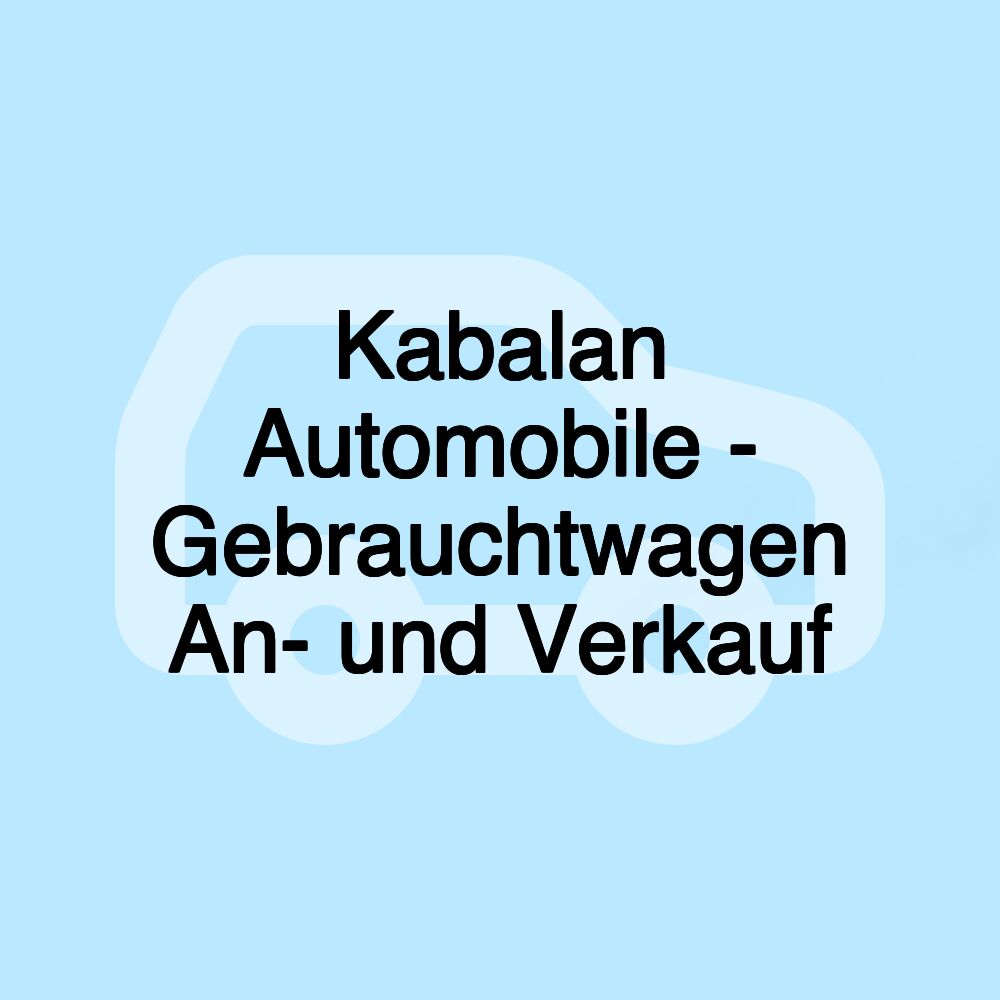 Kabalan Automobile - Gebrauchtwagen An- und Verkauf