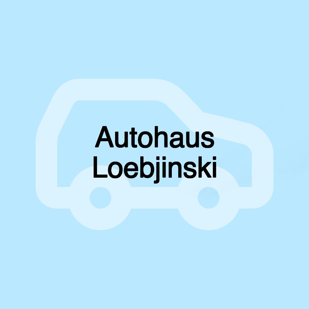 Autohaus Loebjinski