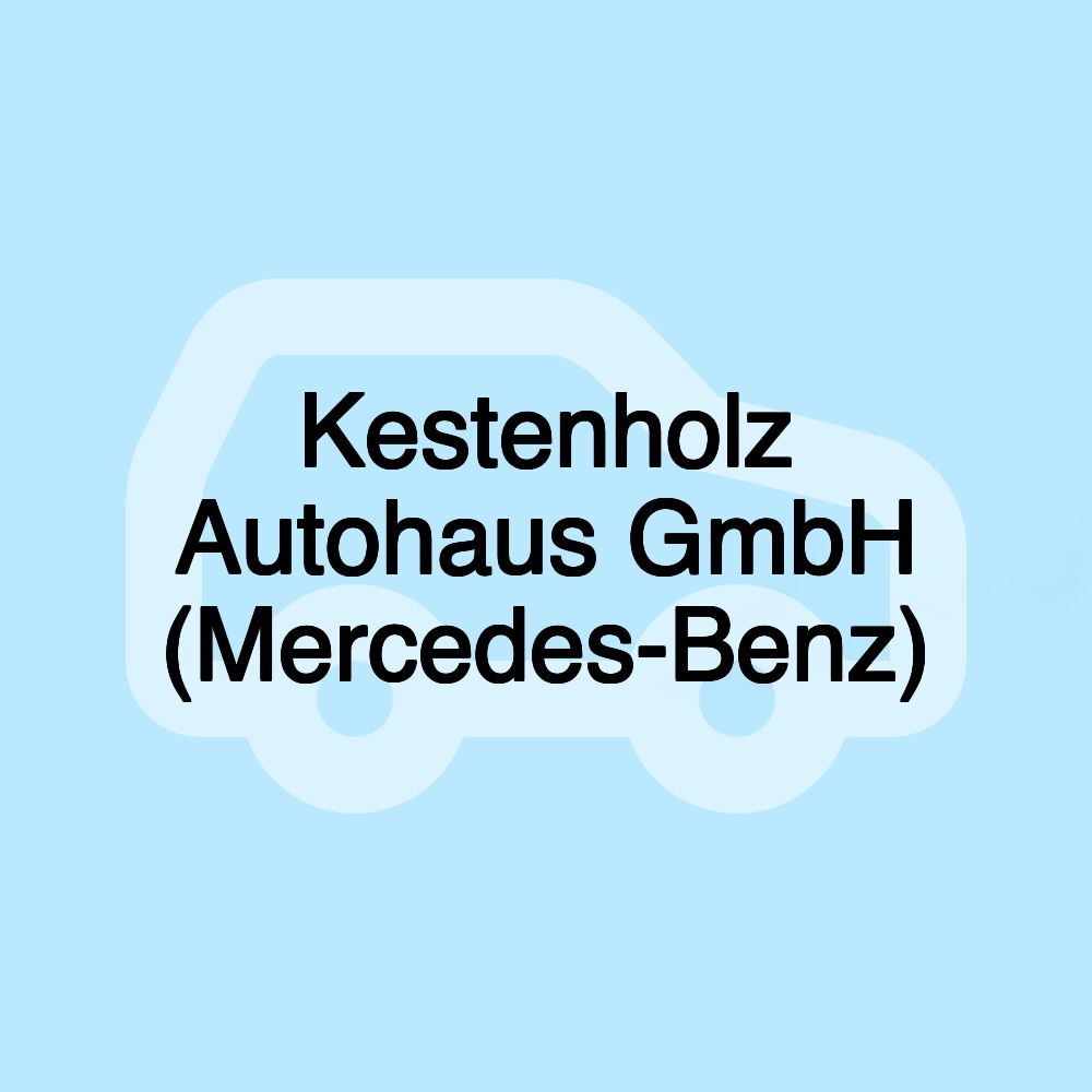 Kestenholz Autohaus GmbH (Mercedes-Benz)