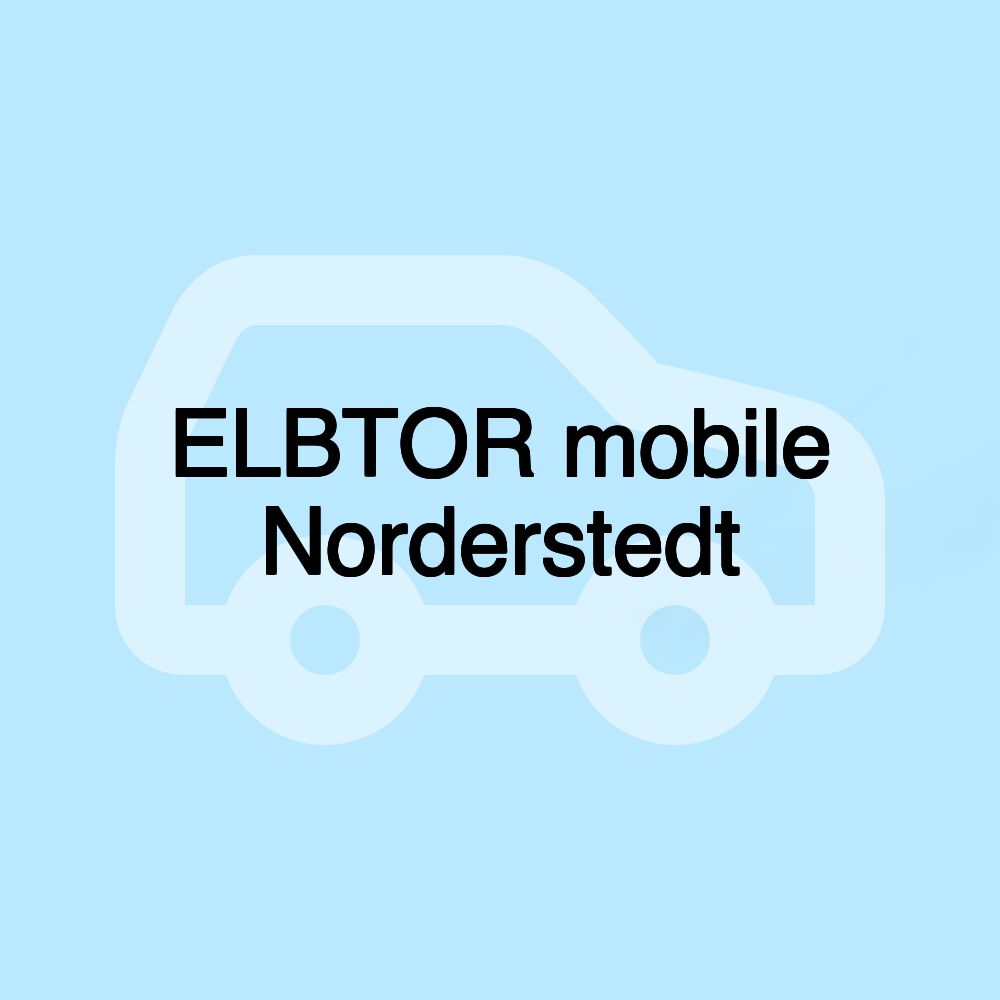 ELBTOR mobile Norderstedt