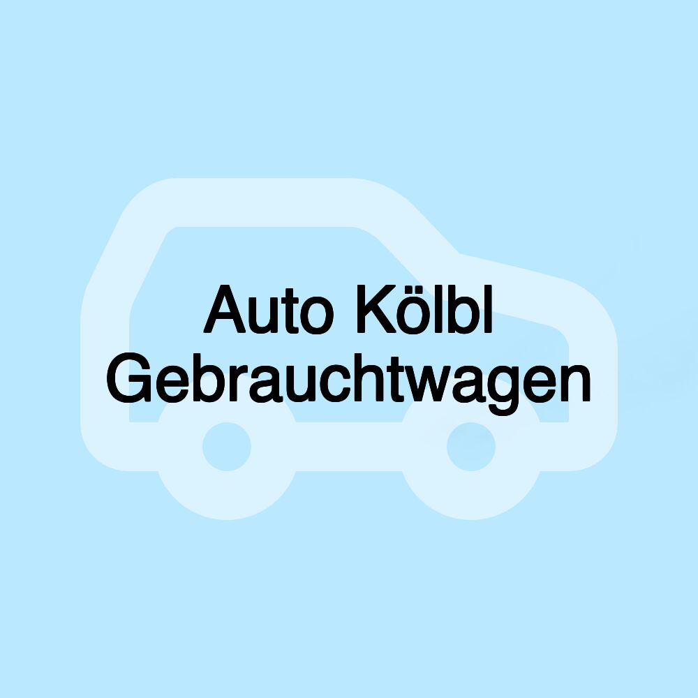 Auto Kölbl Gebrauchtwagen