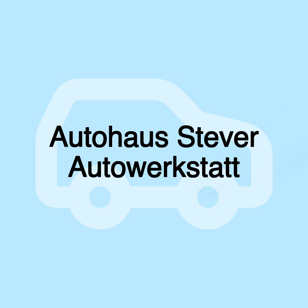 Autohaus Stever Autowerkstatt