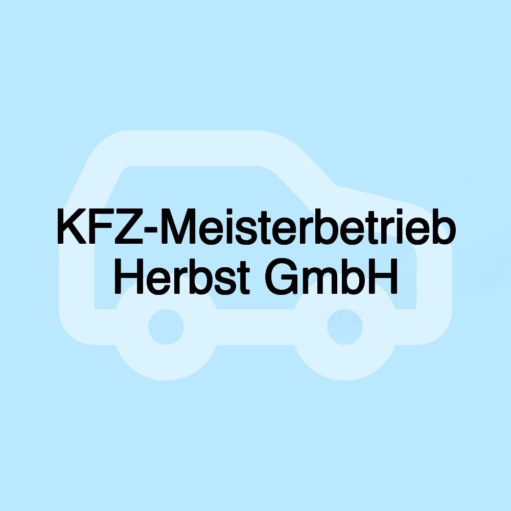 KFZ-Meisterbetrieb Herbst GmbH