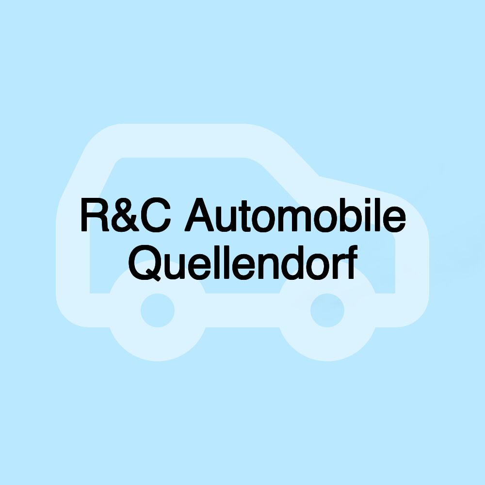 R&C Automobile Quellendorf