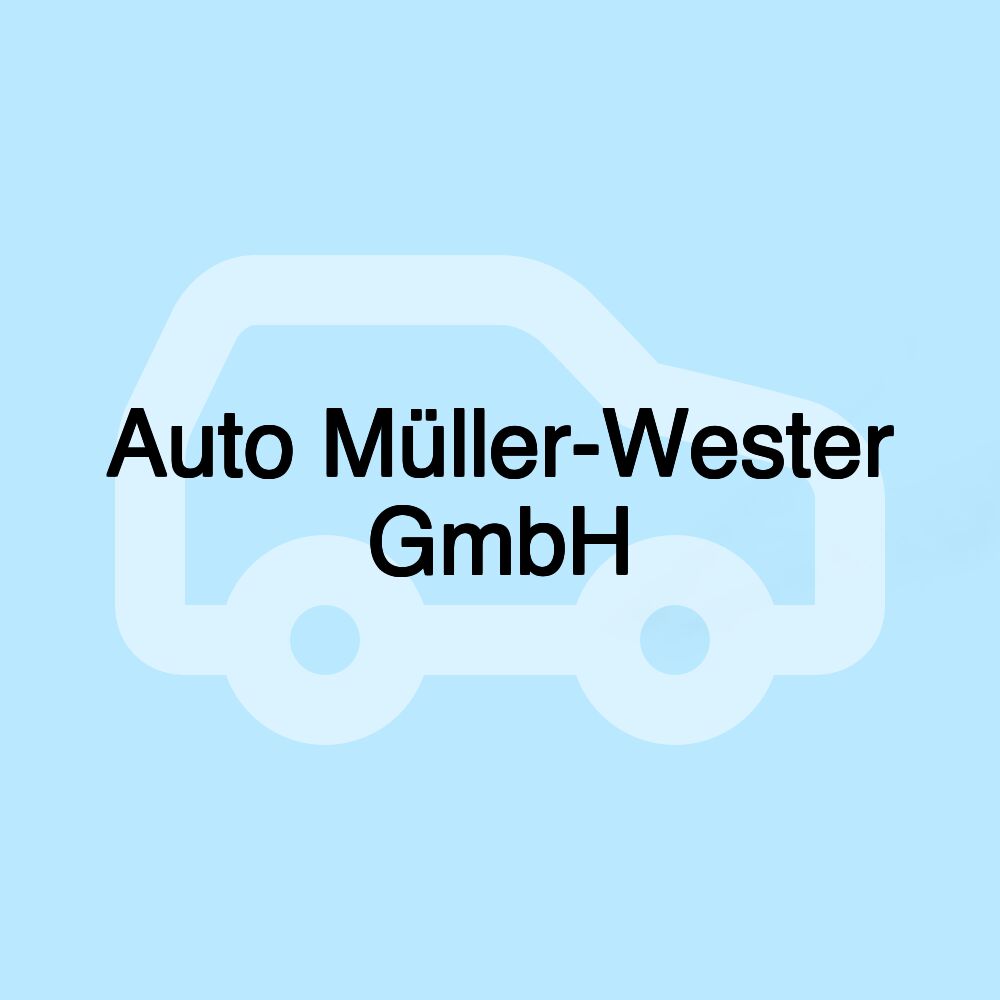 Auto Müller-Wester GmbH