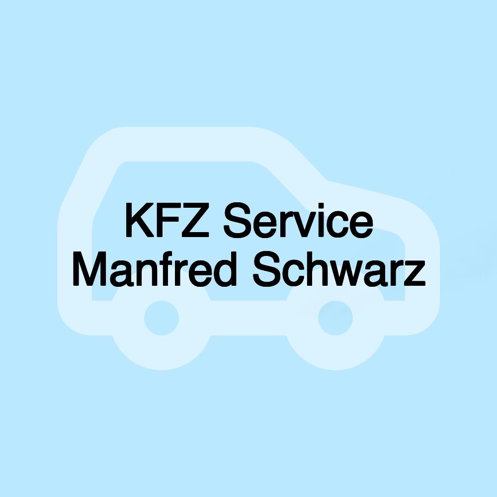 KFZ Service Manfred Schwarz