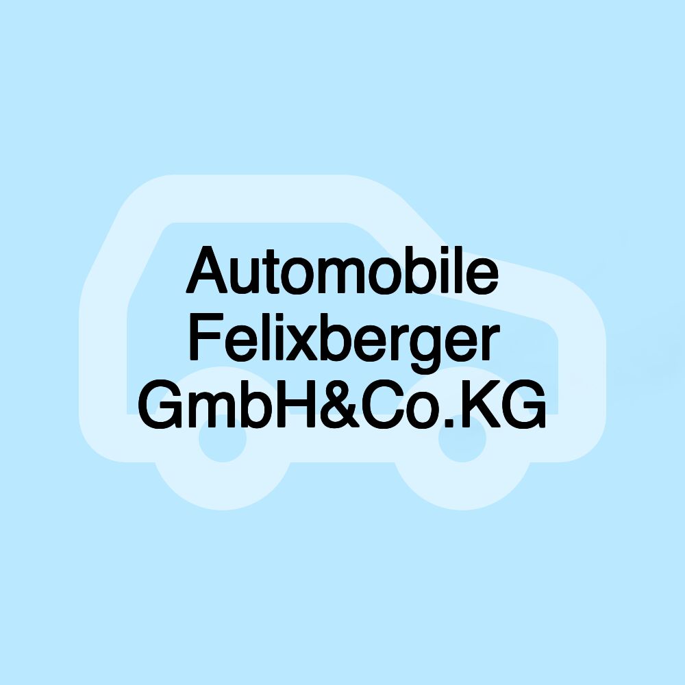 Automobile Felixberger GmbH&Co.KG