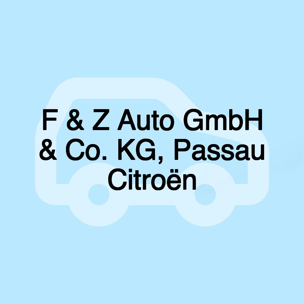 F & Z Auto GmbH & Co. KG, Passau Citroën