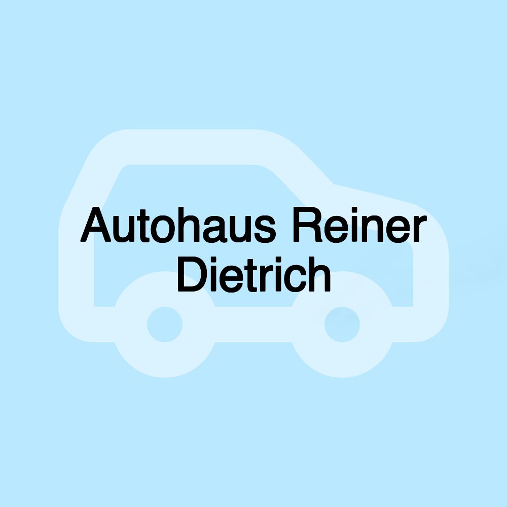 Autohaus Reiner Dietrich