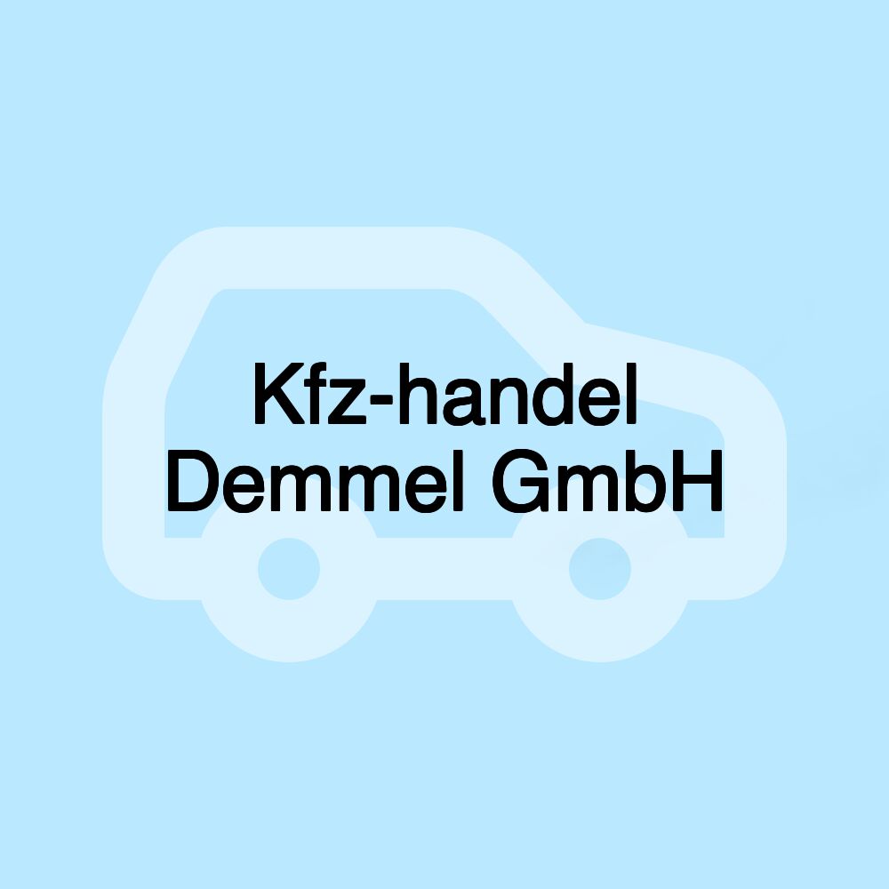 Kfz-handel Demmel GmbH