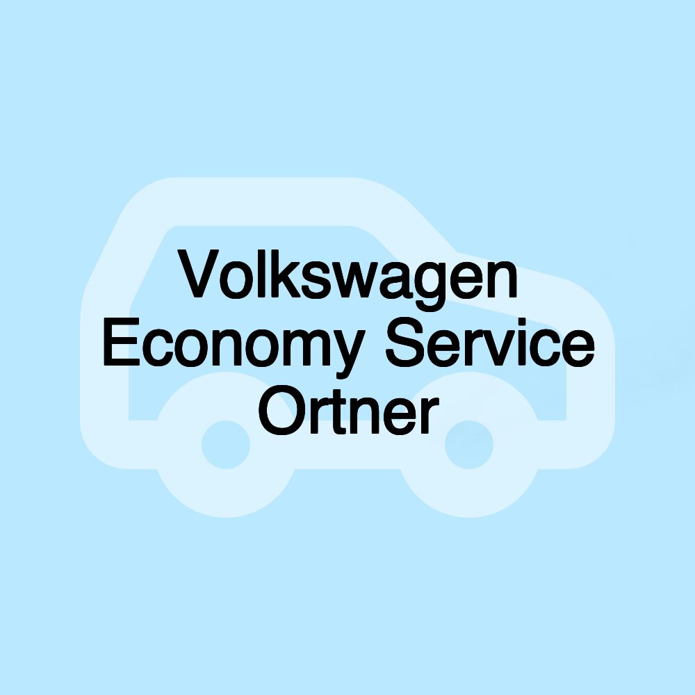 Volkswagen Economy Service Ortner