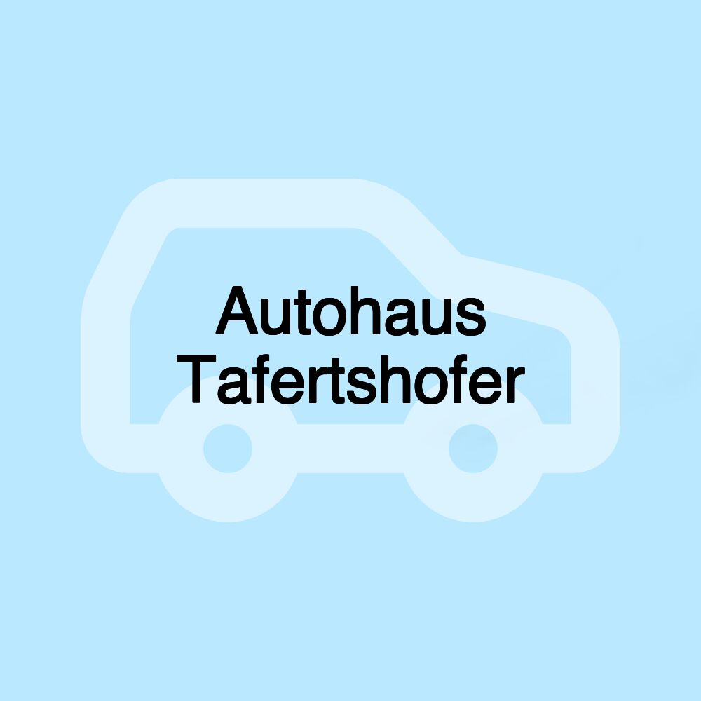 Autohaus Tafertshofer