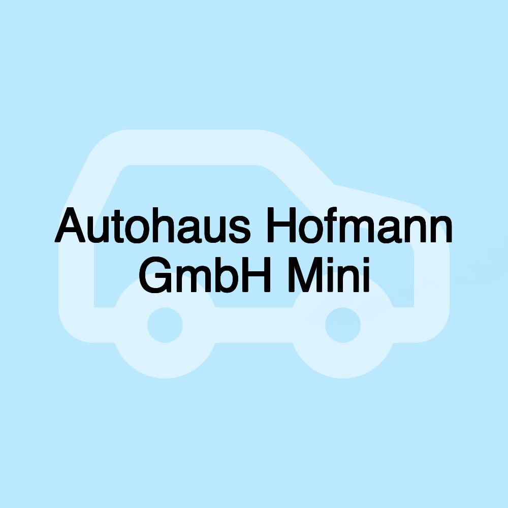 Autohaus Hofmann GmbH Mini