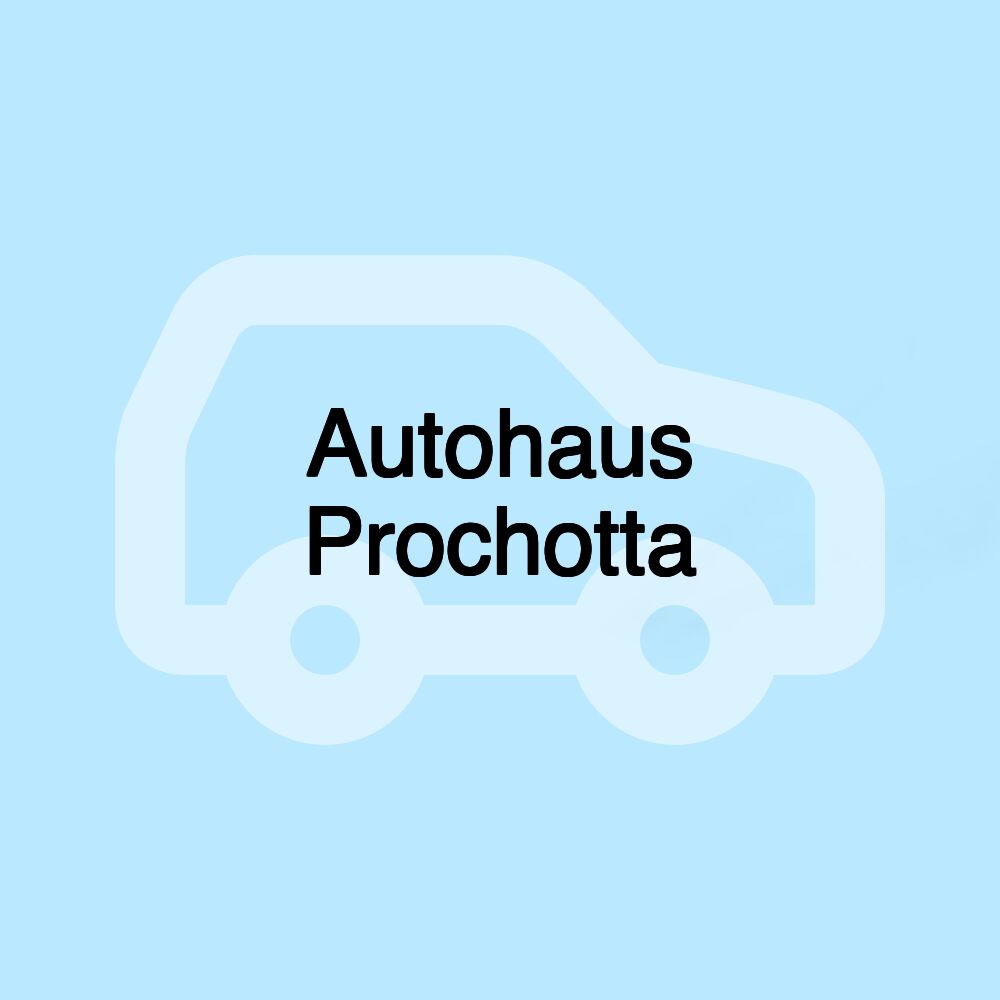 Autohaus Prochotta