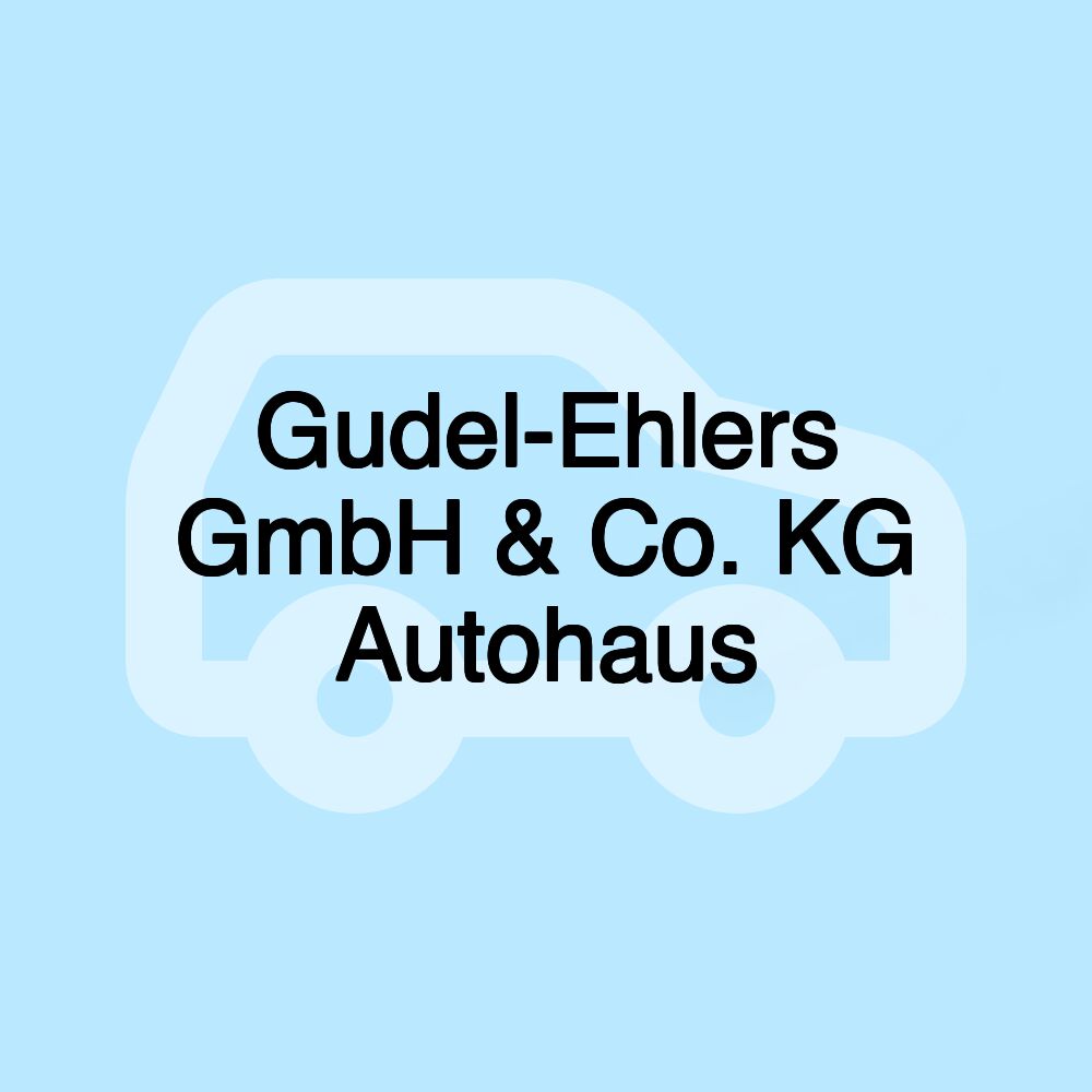 Gudel-Ehlers GmbH & Co. KG Autohaus