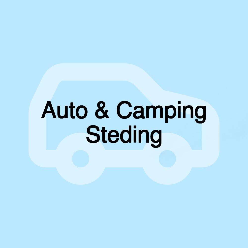 Auto & Camping Steding