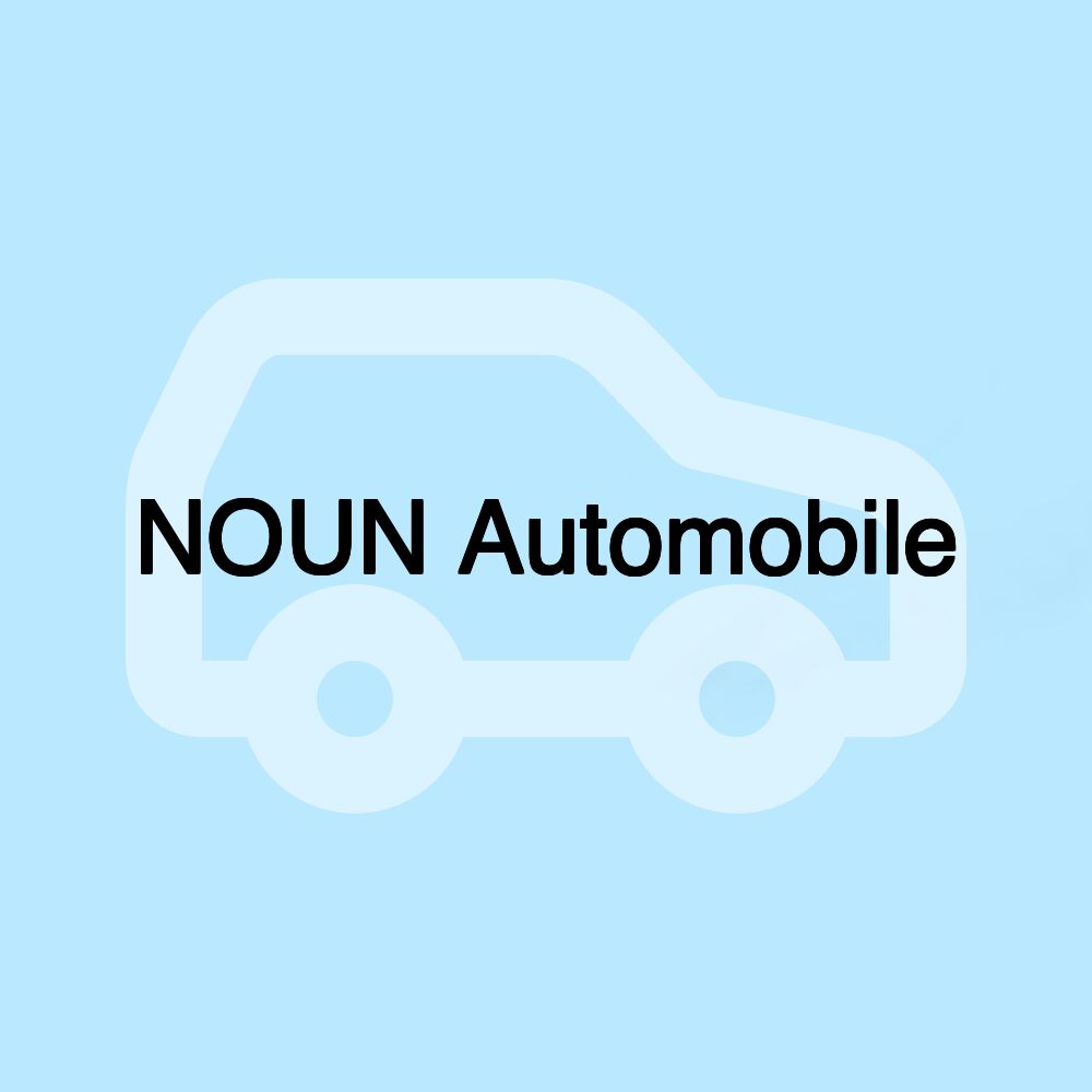 NOUN Automobile