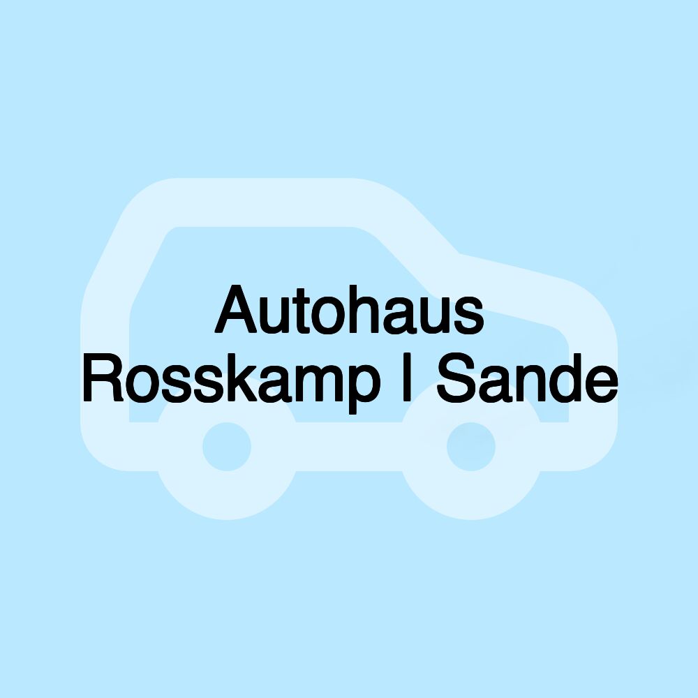 Autohaus Rosskamp | Sande