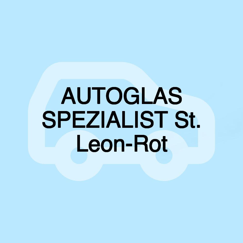 AUTOGLAS SPEZIALIST St. Leon-Rot