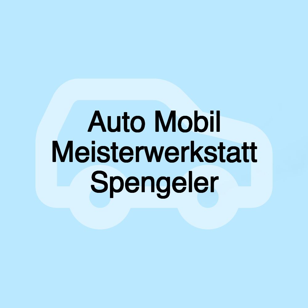 Auto Mobil Meisterwerkstatt Spengeler