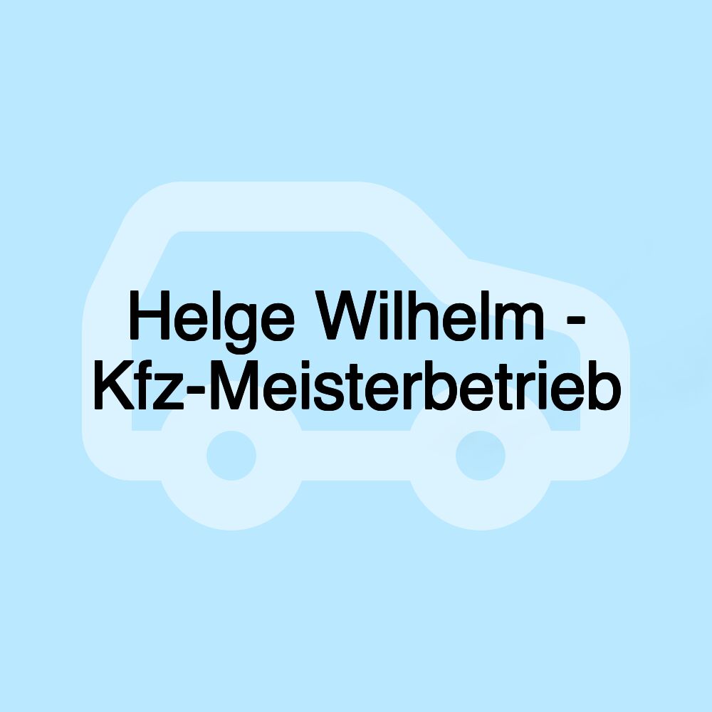 Helge Wilhelm - Kfz-Meisterbetrieb