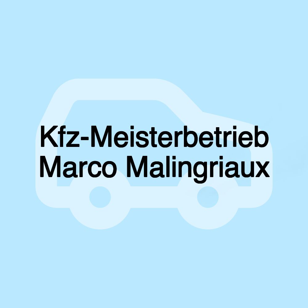 Kfz-Meisterbetrieb Marco Malingriaux