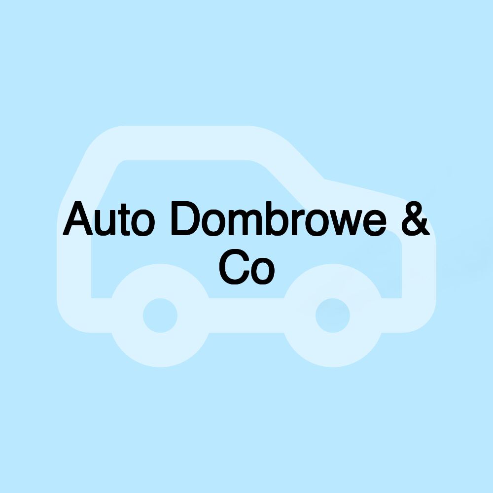 Auto Dombrowe & Co