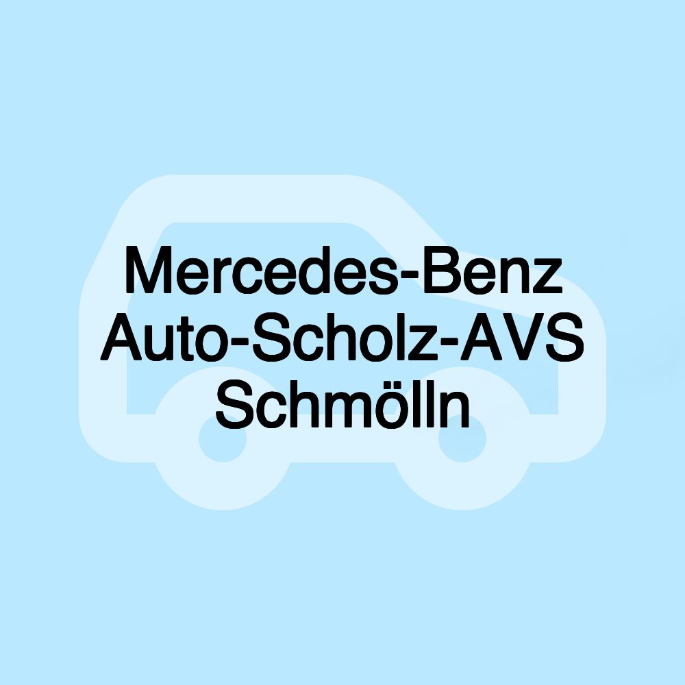 Mercedes-Benz Auto-Scholz-AVS Schmölln