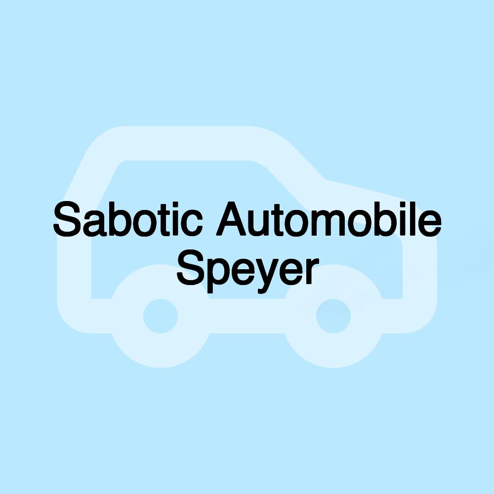 Sabotic Automobile Speyer