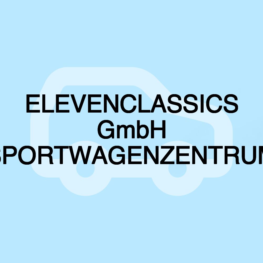 ELEVENCLASSICS GmbH SPORTWAGENZENTRUM