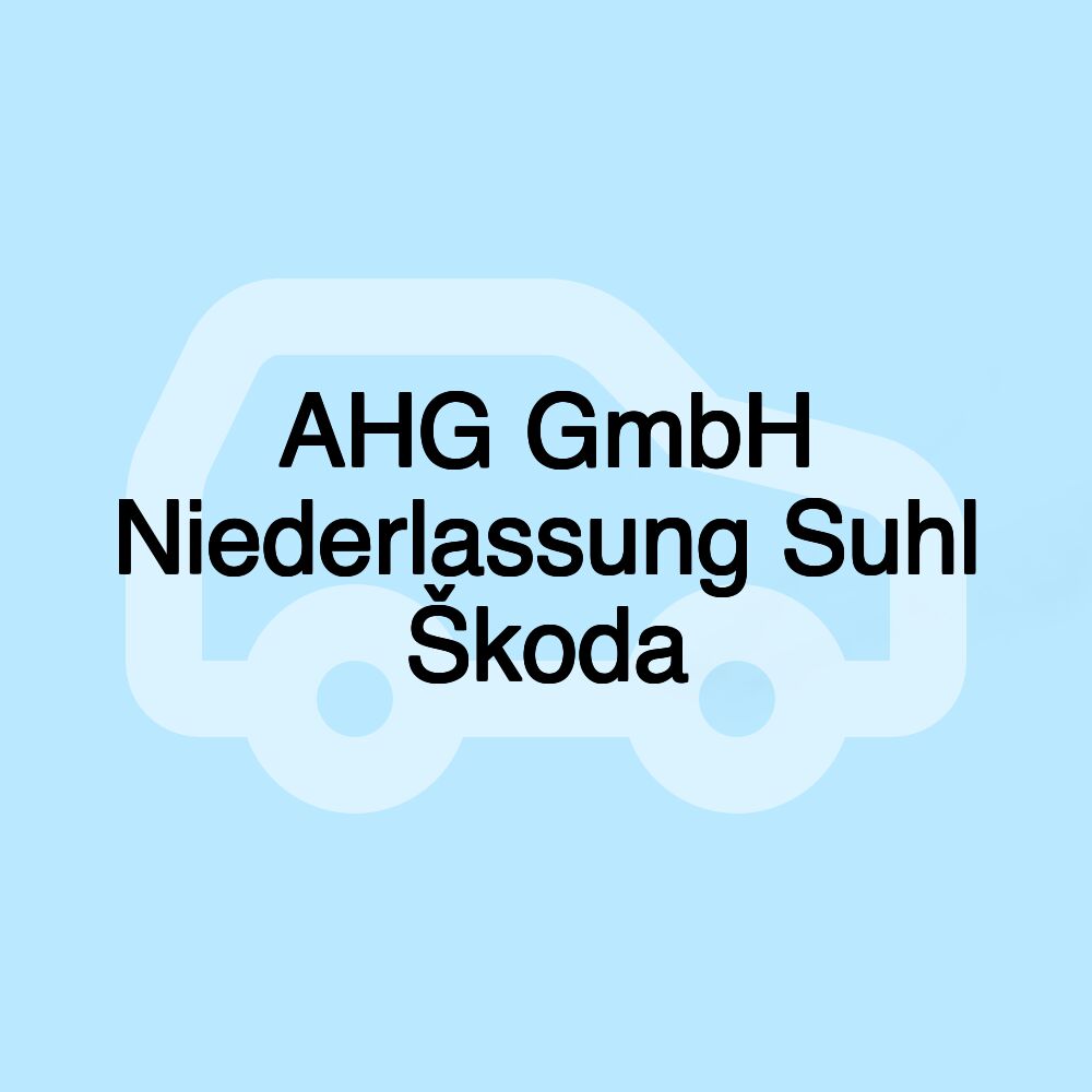 AHG GmbH Niederlassung Suhl Škoda