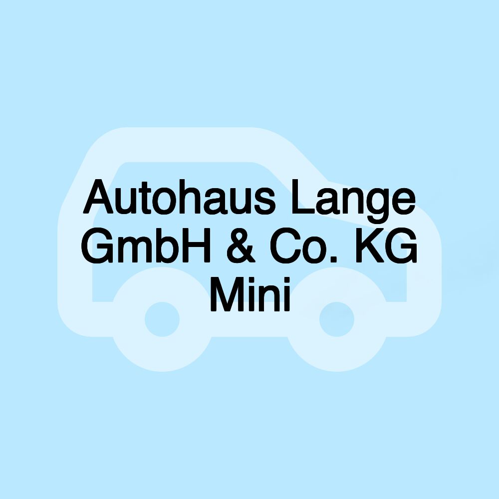 Autohaus Lange GmbH & Co. KG Mini