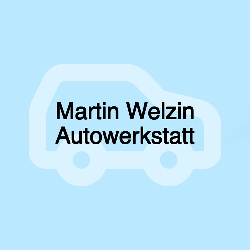 Martin Welzin Autowerkstatt