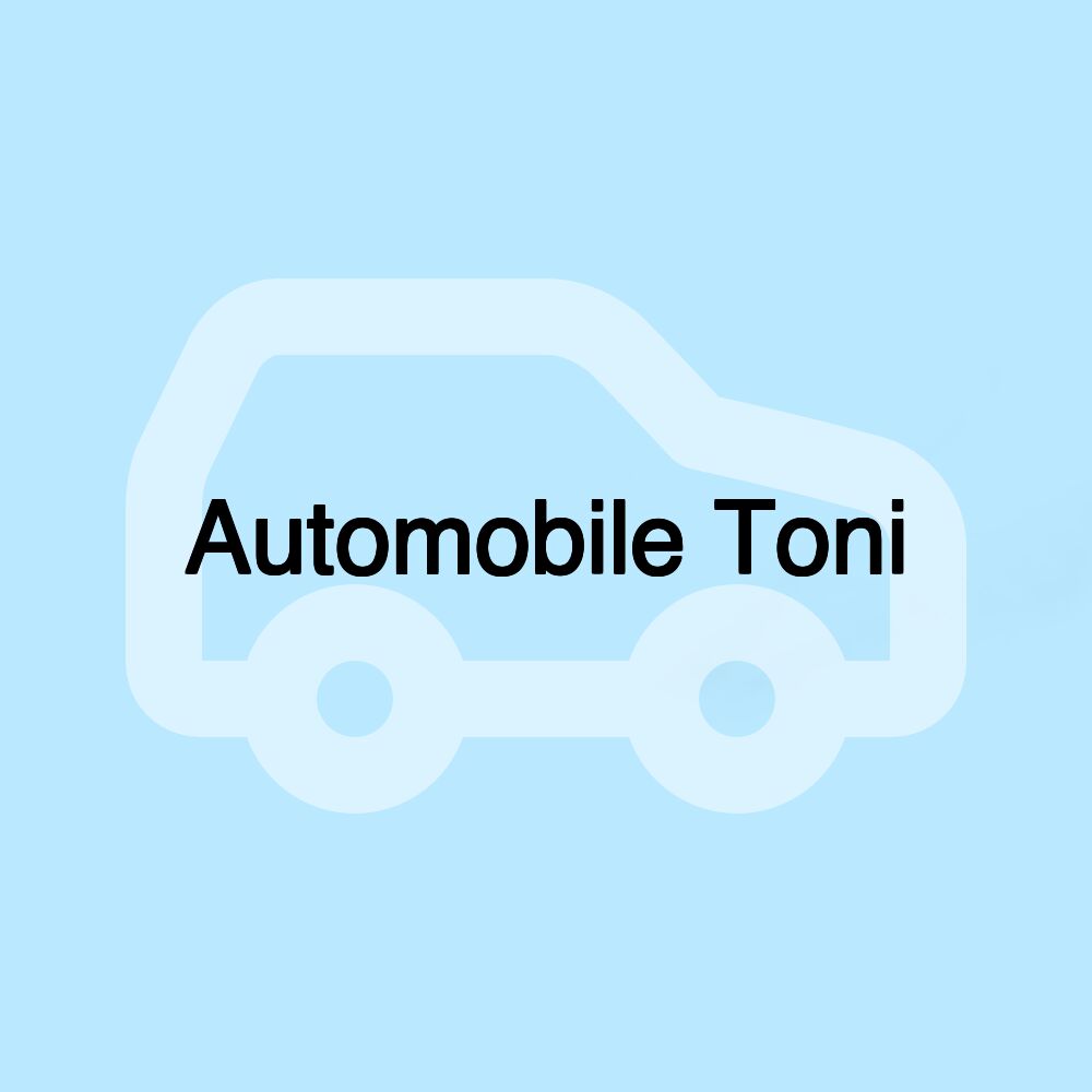 Automobile Toni