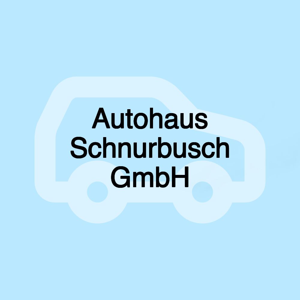 Autohaus Schnurbusch GmbH