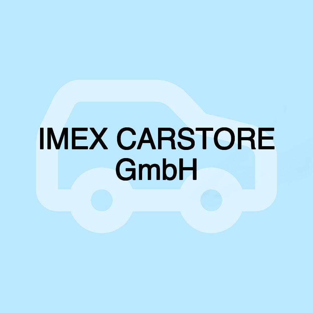 IMEX CARSTORE GmbH