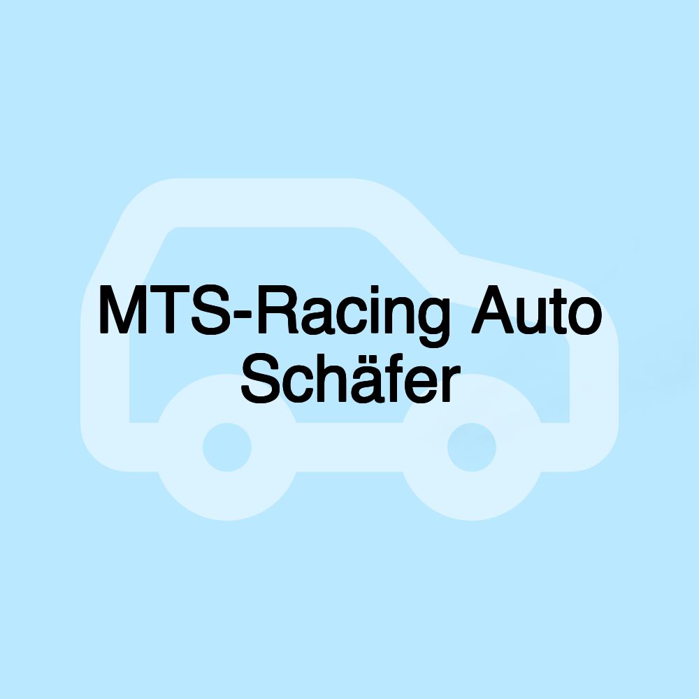 MTS-Racing Auto Schäfer